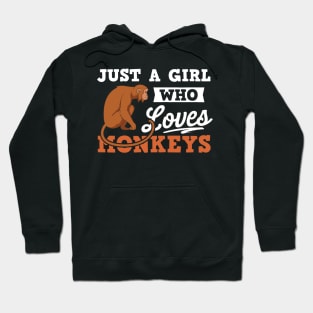 Just A Girl Who Loves Monkeys Hoodie